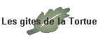 Les gites de la Tortue